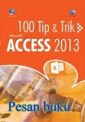 100 tip & Trik Microsoft Access 2013