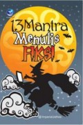 13 Mantra Menulis Fiksi